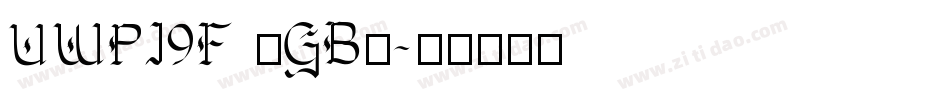 UWPI9F (GB)字体转换